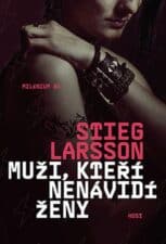 Muži, kteří nenávidí ženy Stieg Larsson recenze knížky