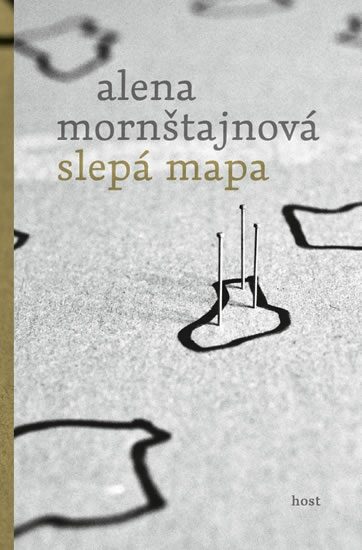 Alena Mornštajnová, kniha Slepá mapa 