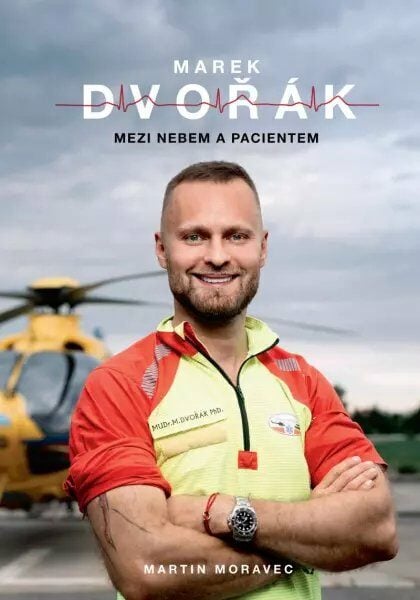 Marek Dvořák - Mezi nebem a pacientem