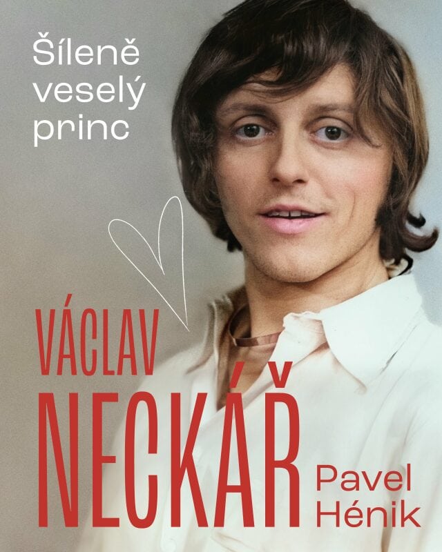 Václav Neckář - Šíleně veselý princ