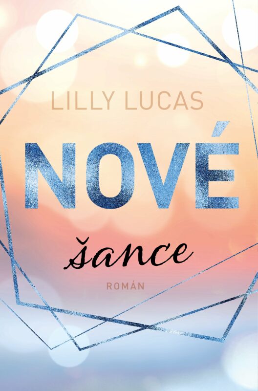 Nové šance Lilly Lucas